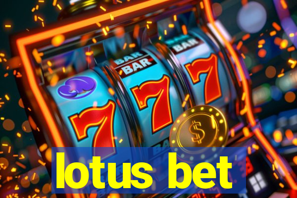 lotus bet